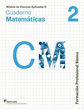 Cuaderno Matemáticas 2 Formación profesional básica "Ciencias aplicadas II"
