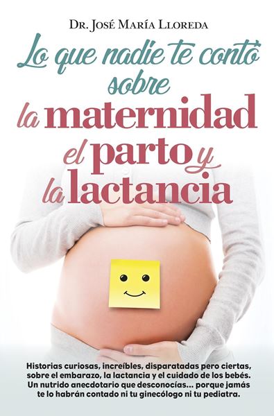 Lo que nadie te contó sobre la maternidad, el parto y la lactancia "Anécdotas embarazosas"