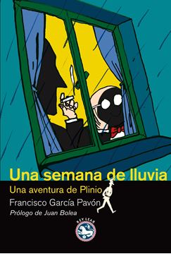 Una semana de lluvia "Una aventura de Plinio"