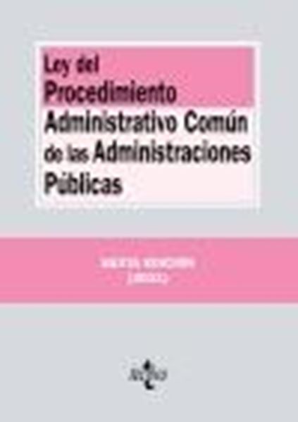 Ley del Procedimiento Administrativo Común de las Administraciones Públicas, 6ª ed, 2021