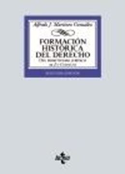 Formación histórica del Derecho, 2ª ed, 2021 "Del primitivismo jurídico al Ius Commune"
