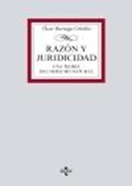 Razón y juridicidad, 2021 "Una teoría del Derecho Natural"