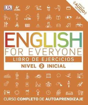 English for everyone (Ed. en español)  Nivel Inicial 2 - Libro de ejercicios