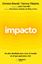 Impacto "Un plan detallado para crear el mundo en el que queremos vivir"