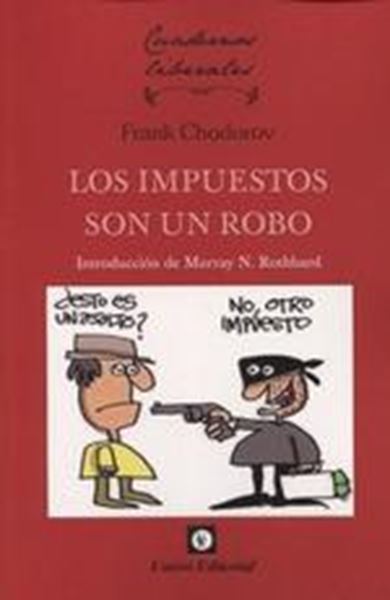 Los impuestos son un robo