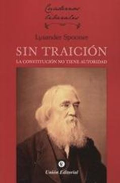 Sin traición. La constitución no tiene autoridad