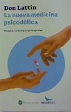 Nueva medicina psicodélica, La