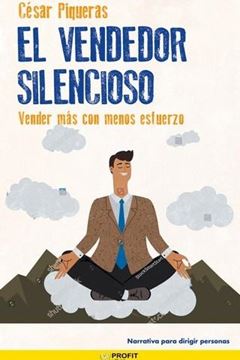 Vendedor silencioso, El, 2021 "Vender más con menos esfuerzo"