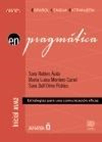 Pragmática.  ELE EN Pragmática A1-A2 "Estrategias para una comunicación eficaz"