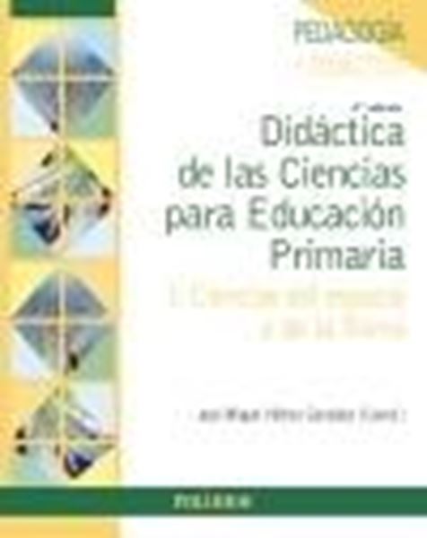 Didáctica de las Ciencias para Educación Primaria, 4ª ed. 2021 "I. Ciencias del espacio y de la Tierra"