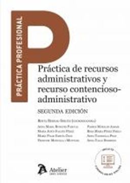 Práctica de recursos administrativos y recurso contencioso-administrativo, 2ª ed, 2021