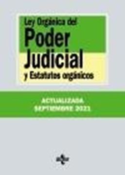 Ley Orgánica del Poder Judicial, 37ª ed, 2021 "y Estatutos orgánicos"