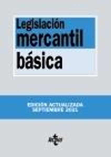 Legislación mercantil básica, 18ª ed, 2021
