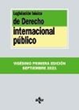 Legislación básica de Derecho Internacional público, 21ª ed, 2021