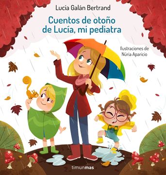Cuentos de otoño de Lucía, mi pediatra, 2021