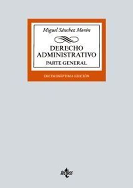 Imagen de Derecho Administrativo, 17ª ed, 2021 "Parte general"