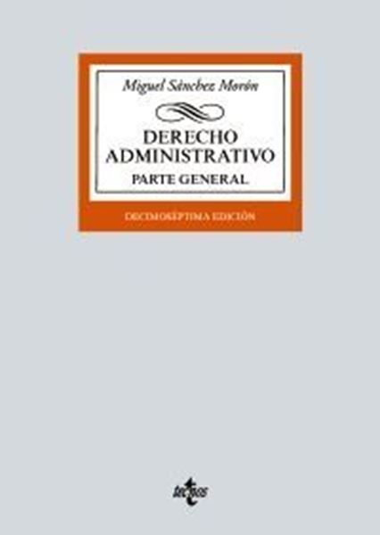 Imagen de Derecho Administrativo, 17ª ed, 2021 "Parte general"