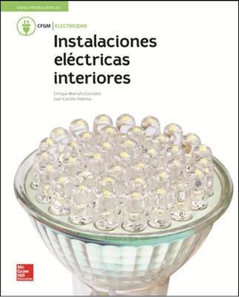 Instalaciones Electricas de Interiores. Gm. Libro Alumno.