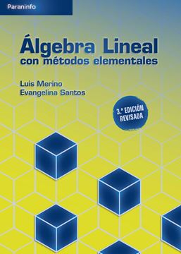 Álgebra lineal con métodos elementales, 3ª ed, 2021