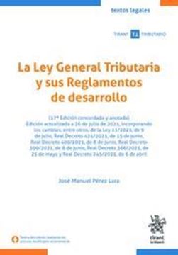 Imagen de La Ley General Tributaria y sus Reglamentos de desarrollo, 17ª ed, 2021