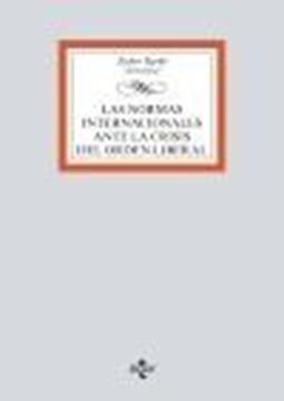 Las normas internacionales ante la crisis del orden liberal