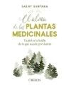 Alma de las plantas medicinales, El, 2021