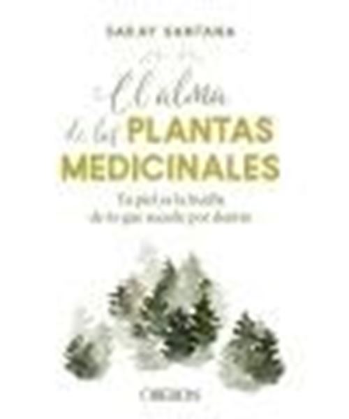 Alma de las plantas medicinales, El, 2021