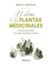 Alma de las plantas medicinales, El, 2021