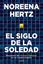 Siglo de la soledad, El "Recuperar los vínculos humanos en un mundo dividido"