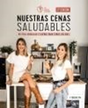 Nuestras CENAS SALUDABLES, 2ª ed, 2021 "Recetas sencillas y ligeras para todos los días"