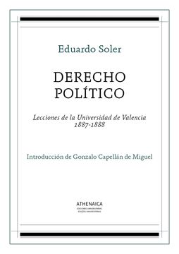Derecho político "Lecciones de la Universidad de Valencia 1887-1888"