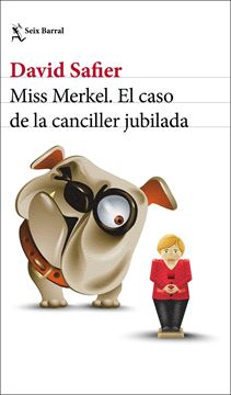 Miss Merkel. El caso de la canciller jubilada, 2021