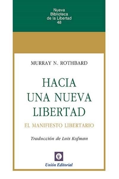 Hacia una nueva libertad, 3ª ed, 2021