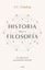 Historia de la filosofía "Un viaje por el pensamiento universal"