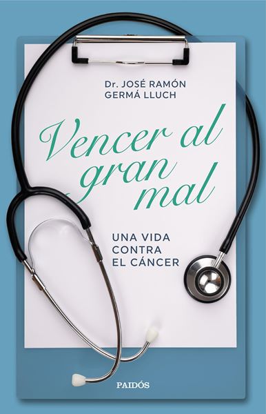 Vencer al gran mal "Una vida contra el cáncer"