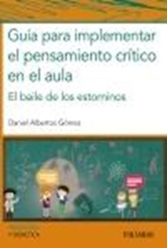 Guía para implementar el pensamiento crítico en el aula, 2021 "El baile de los estorninos"