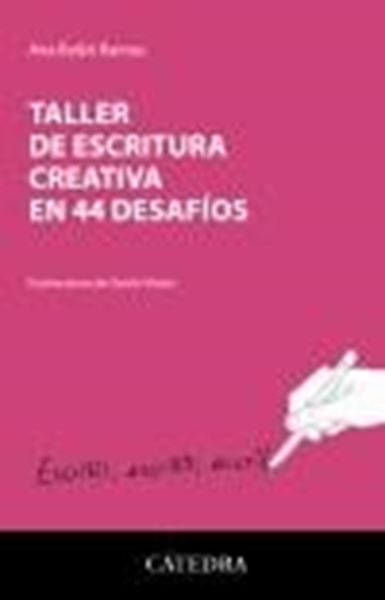 Taller de escritura creativa en 44 desafíos