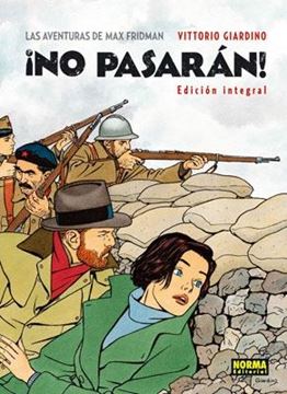 Las Aventuras de Max Fridman. ¡No Pasarán! (Edición Integral)