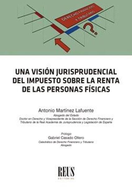 Visión jurisprudencial del Impuesto sobre la Renta de las Personas Físicas, 2021