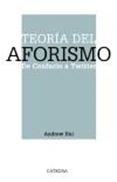 Teoría del aforismo "De Confucio a Twitter"