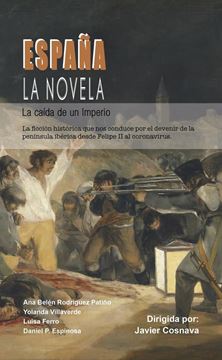 España. La novela "La caída de un imperio"