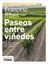 Paseos entre viñedos, 2021 "Las mejores rutas de enoturismo por España"