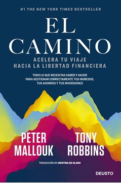 Camino, El "Acelera tu viaje hacia la libertad financiera"