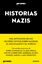 Historias nazis "Los mejores artículos de  Jot Down sobre el nazismo, el Holocausto y el"