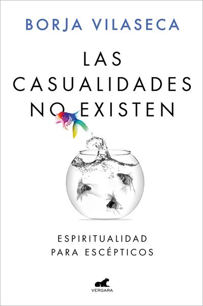 Las casualidades no existen "Espiritualidad para escépticos"