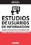 Estudios de usuarios de información "Diseño metodológico e informe final"