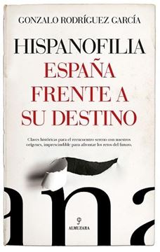 Hispanofilia "España Frente a su Destino"