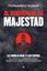 Al servicio de Su Majestad, 2021 "La familia real y los espías. 50 años de conspiraciones, manipulaciones"