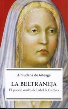 Beltraneja, la "el pecado oculto de Isabel la Catolica"