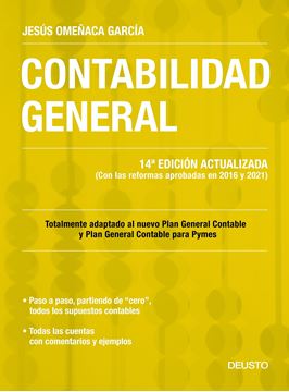 Contabilidad general, 2021 "14ª Edición actualizada (Con las reformas aprobadas en 2016 y 2021)"